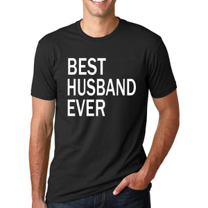 BEST HUSBAND EVER T-shirt