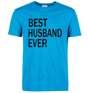 BEST HUSBAND EVER T-shirt