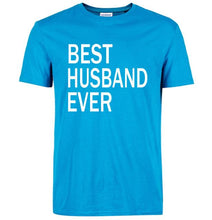 BEST HUSBAND EVER T-shirt