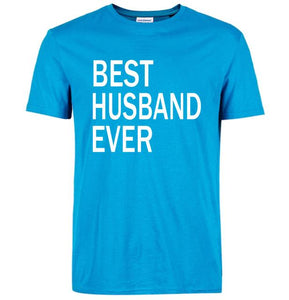 BEST HUSBAND EVER T-shirt