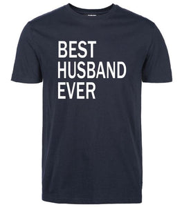 BEST HUSBAND EVER T-shirt