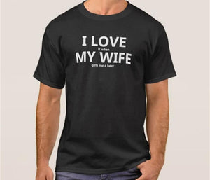 I LOVE MY WIFE (T-shirt)